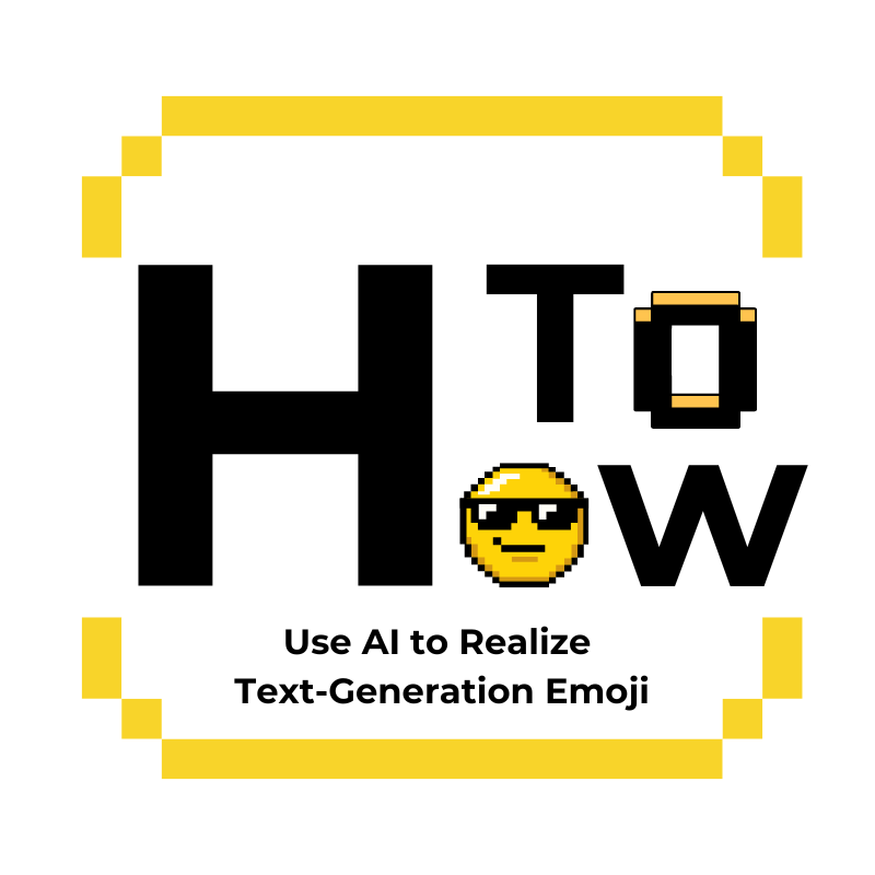 # How to Use AI to Realize Text-Generation Emoji